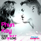 Phun & Key One Way Out of Love