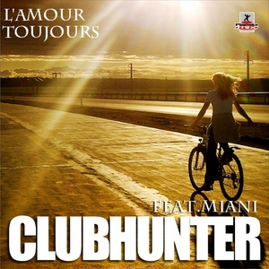 Clubhunter Feat Miani - L'Amour Toujours (Planeta Mix Records)