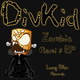 Divkid Zombie Remix Ep