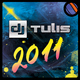 Dj Tulis 2011