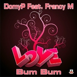 Bum Bum Love by Domyp feat. Francy M mp3 download