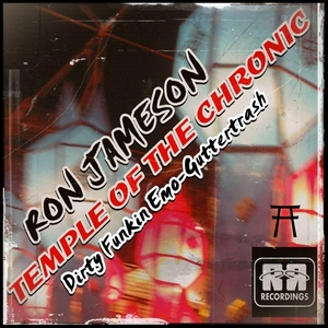 Ron Jameson - Temple Of The Chronic (R & R Recordings)