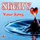 Sheby Your Song
