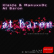 Klaide & Manuxx Dc At Baron