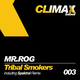Mr.Rog Tribal Smokers Mr.Rog Tribal Smokers