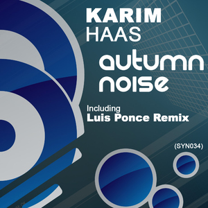 Karim Haas - Autumn Noise (Synergy Recordings)