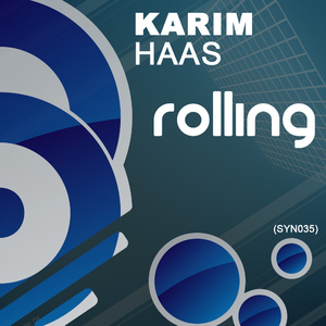 Karim Haas - Rolling (Synergy Recordings)