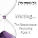 Tim Besamusca Feat. Rosa V. Waiting Tim Besamusca Feat. Rosa V. Waiting