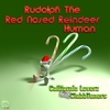 California Loverz Feat. CRudolph The Red Nosed Hum