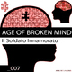 Age Of Broken Mind Il Soldato Innamorato