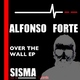 Alfonso Forte Over The Wall Ep