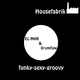 Housefabrik Funky Sexy Groovy