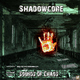 Shadowcore Sounds of Chaos