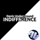 Denis Underground Indifference Denis Underground Indifference