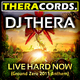 Dj Thera Live Hard Now