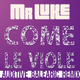 Mr Luke Come Le Viole