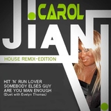 House Remix Edition by Carol Jiani mp3 download