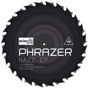 Phrazer - Nazz Ep (Eclectic Records) Phrazer - Nazz Ep (Eclectic Records)