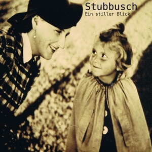 Stubbusch - Ein Stiller Blick (Picko Tacko Man)