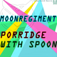 Moon Regiment Porridge With Spoon
