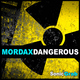 Mordax Dangerous E.P Mordax Dangerous E.P