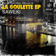 Saweki La Goulette Ep