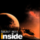 Subject Delta Inside
