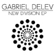 Gabriel Delev New Division Ep