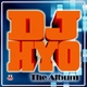 Dj Hyo The Album