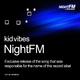 Kid Vibes Night Fm
