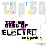 Top 50 Best Of Electro Volume 1 by Various Artists mp3 download