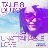 Unattainable Love by Tale & Dutch mp3 download