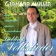 Gerhard Müller Eine Auswahl Meiner Persönlichen Lieblings-Volkslieder Gerhard Müller Eine Auswahl Meiner Persönlichen Lieblings-Volkslieder