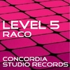 RacoLevel 5
