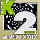 Mr Fabio & D-Fected 2 Remixes