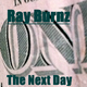 Ray Burnz The Next Day