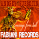 Andrey Subbotin Message from Hell Ep Andrey Subbotin Message from Hell Ep