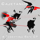 Cajetanus A Terrifying Rate Ep