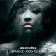 Electrorites My Mind And Remixes Electrorites My Mind And Remixes