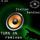 Italian Dandies Turn On Remixes