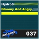 Hydro8 Gloomy And Angry