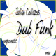 Julian Collazos Dub Funk