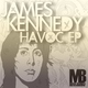 James Kennedy Havoc-Part 2 