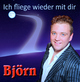 Bjoern Ich Fliege Wieder Mit Dir