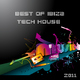 Various Artists Best of Ibiza Tech House Music 2011	