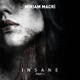 Miriam Macri Insane Ep Part I Miriam Macri Insane Ep Part I