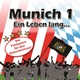 Munich 1 Ein Leben Lang