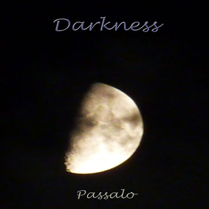 Passalo - Darkness (Passalo Music)