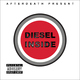 Dirty Diesel Diesel Inside