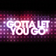 Marc Van Linden Feat. Amanda Wilson Gotta Let You Go Marc Van Linden Feat. Amanda Wilson Gotta Let You Go